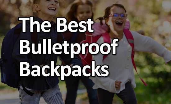 A Guide To The Best Bulletproof Backpacks