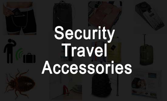 Security related travel accessories